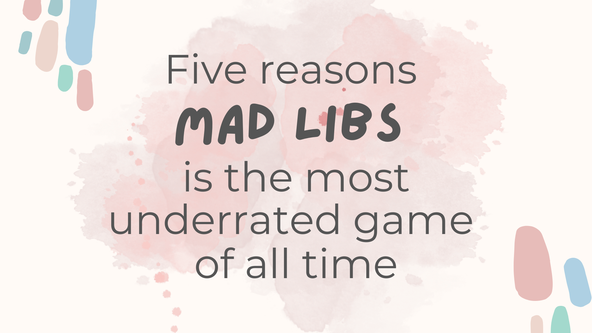 text stating mad libs is the best game